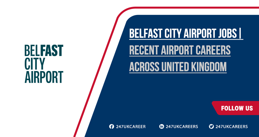 Belfast City Airport Jobs