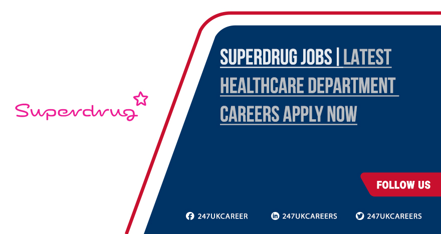 Superdrug Jobs